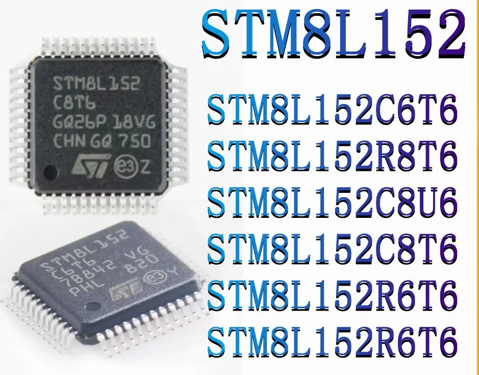 STM8L152C6T6 STM8L152R8T6 STM8L152C8U6 STM8L152C8T6 STM8L152R6T6 STM8L152R6T6 STM8 16MHz Microcontroller (MCU/MPU/SOC) IC čip